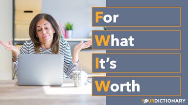 Understanding “FWIW”: A Surprisingly Useful Internet Acronym Understanding “FWIW”: A Surprisingly Useful Internet Acronym